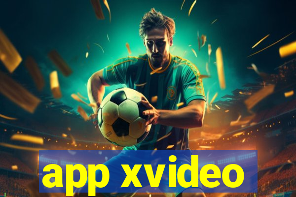 app xvideo